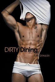 Dirty Dining, Lynley EM
