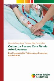 Cuidar da Pessoa Com Fstula Arteriovenosa, Sousa Clemente Neves