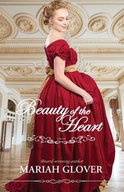 Beauty of The Heart, Glover Mariah