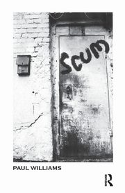 Scum, Williams Paul