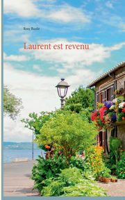 Laurent est revenu, Bazile Rosy