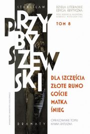 ksiazka tytu: Dziea literackie Tom 8 Edycja krytyczna autor: Przybyszewski Stanisaw