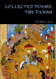 THE DIWAN, ABU'L-ALA OF