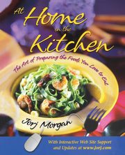 At Home in the Kitchen, Morgan Jorj
