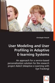 User Modeling and User Profiling in Adaptive, Frschl Christoph