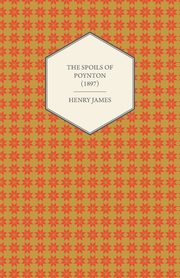 The Spoils of Poynton (1897), James Henry