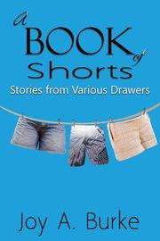 A Book of Shorts, Burke Joy A.