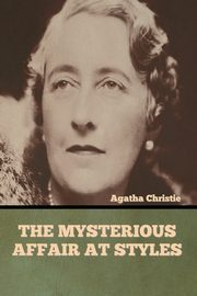 The Mysterious Affair at Styles, Christie Agatha