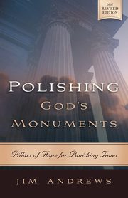 Polishing God's Monuments, Andrews Jim