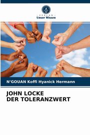 ksiazka tytu: JOHN LOCKE DER TOLERANZWERT autor: Koffi Hyanick Hermann N'GOUAN