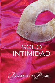 Solo Intimidad, Pearl Diamantha