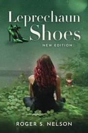 Leprechaun Shoes, Nelson Roger  S.