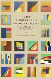 Emily Vanderpoel's Color Problems, Vanderpoel Emily Noyes