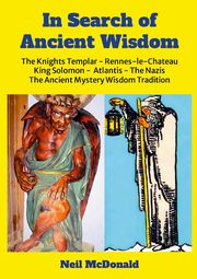 In Search of Ancient Wisdom, McDonald Neil