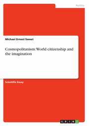 Cosmopolitanism, Sweet Michael Ernest