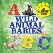 Wild Animal Babies, Christiansen Katie T.