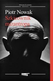 Szkicownik mizantropa, Nowak Piotr