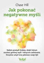 Jak pokona negatywne myli, Hill Chase