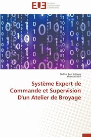 Syst?me expert de commande et supervision d'un atelier de broyage, Collectif