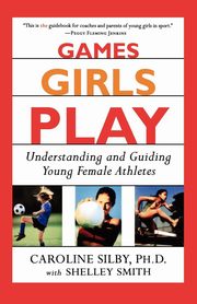 Games Girls Play, Silby Caroline