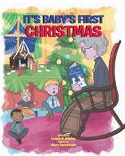 It's Baby's First Christmas, Adams Leona V.