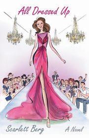 All Dressed Up, Berg Scarlett