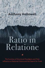 Ratio in Relatione, Hollowell Anthony