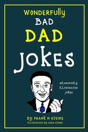Dad Jokes, N Steinz Frank