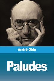 Paludes, Gide Andr