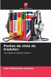 ksiazka tytu: Pontos de vista do tradutor autor: Muhammad Zayyanu Zaki