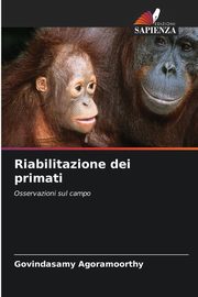 Riabilitazione dei primati, Agoramoorthy Govindasamy