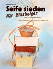 Seife sieden fr Einsteiger, Cramm Sandra