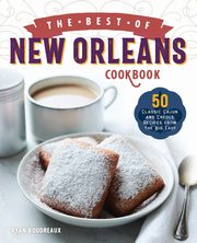 The Best of New Orleans Cookbook, Boudreaux Ryan