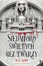 Siedmioro witych bez twarzy, M.K. Lobb