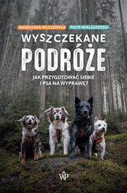 Wyszczekane podre, Miklaszewski Piotr, Wilczewska Magdalena