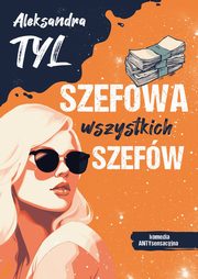 Szefowa wszystkich szefw, Tyl Aleksandra