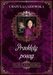 Przeklty posag, Gajdowska Urszula