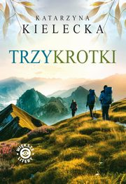 Trzykrotki, Kielecka Katarzyna