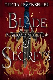 Blade of Secrets Poeracz sekretw, Levenseller Tricia