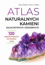 Atlas naturalnych kamieni szlachetnych i ozdobnych, aba Jerzy, aba Irena V.