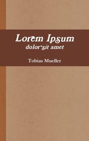 ksiazka tytu: Lorem Ipsum autor: Mueller Tobias