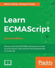 Learn ECMAScript - Second Edition, Mohan Mehul