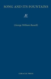 Song and Its Fountains, Russell George William