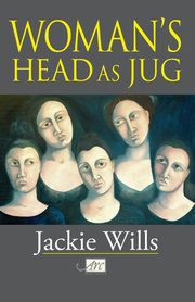Woman's Head as Jug, Wills Jackie