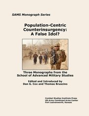 Population-Centric Counterinsurgency, Combat Studies Institute Press