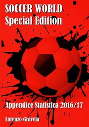 SOCCER WORLD - Appendice Statistica 2016/17, Gravela Lorenzo