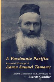 A Passionate Pacifist, Tamares Aaron Samuel