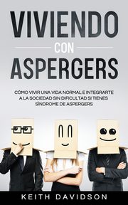 Viviendo con Aspergers, Davidson Keith