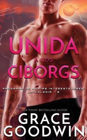 Unida a los Ciborgs, Goodwin Grace
