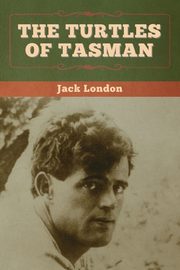 The Turtles of Tasman, London Jack